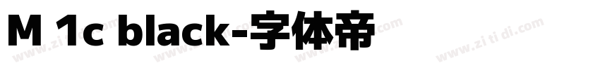 M 1c black字体转换
